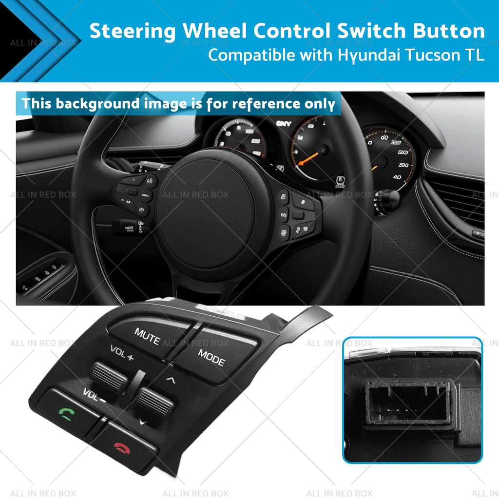 Left Steering Wheel Control Switch Button Suitable for Hyundai Tucson TL 15-19-0