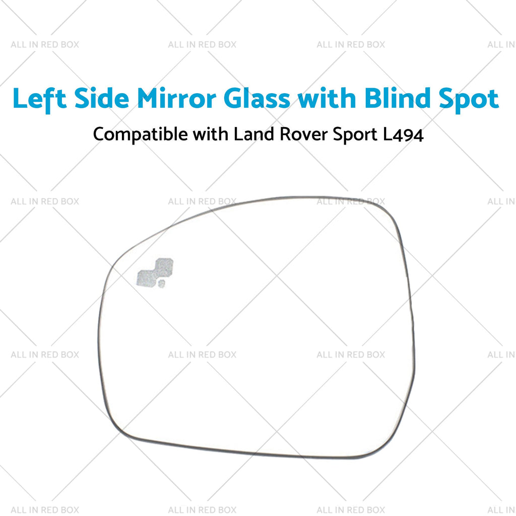 Left Side Mirror Glass with Blind Spot Suitable for Land Rover Sport L494 14-21-3
